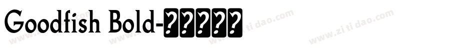 Goodfish Bold字体转换